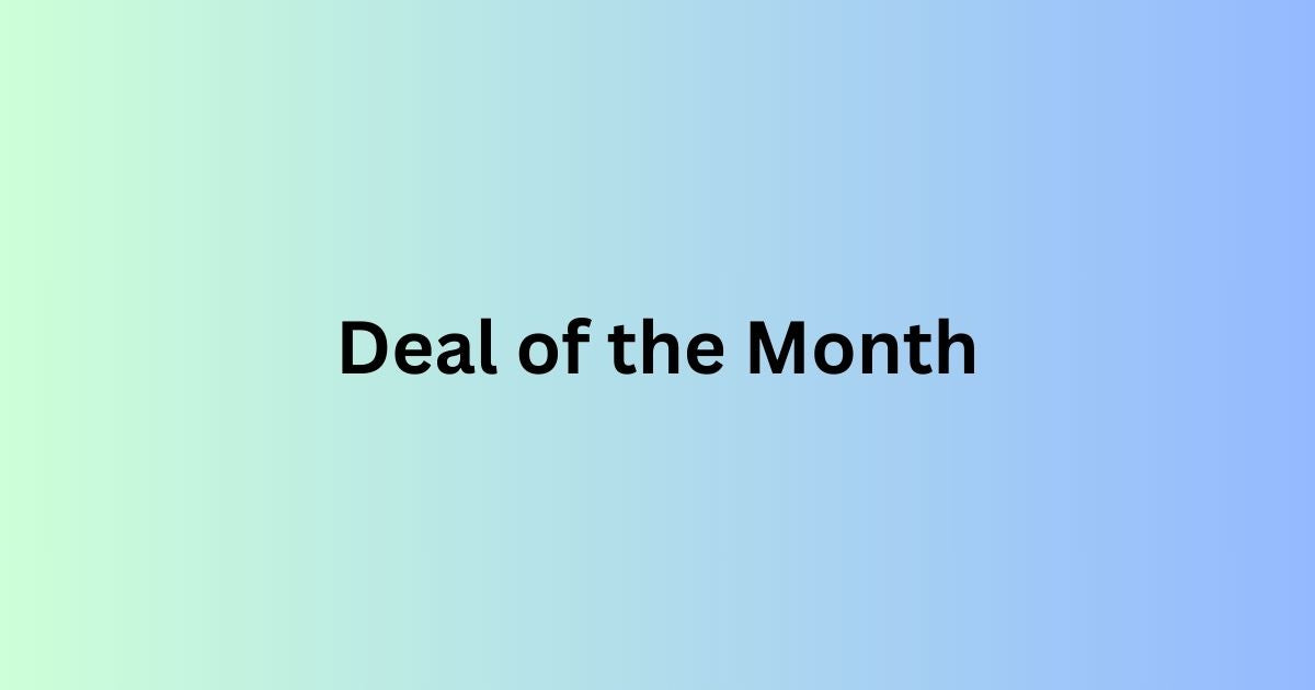 Deal of the Month medical products on exclusive discount